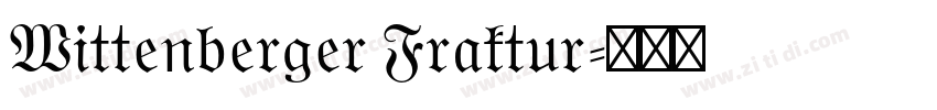 Wittenberger Fraktur字体转换